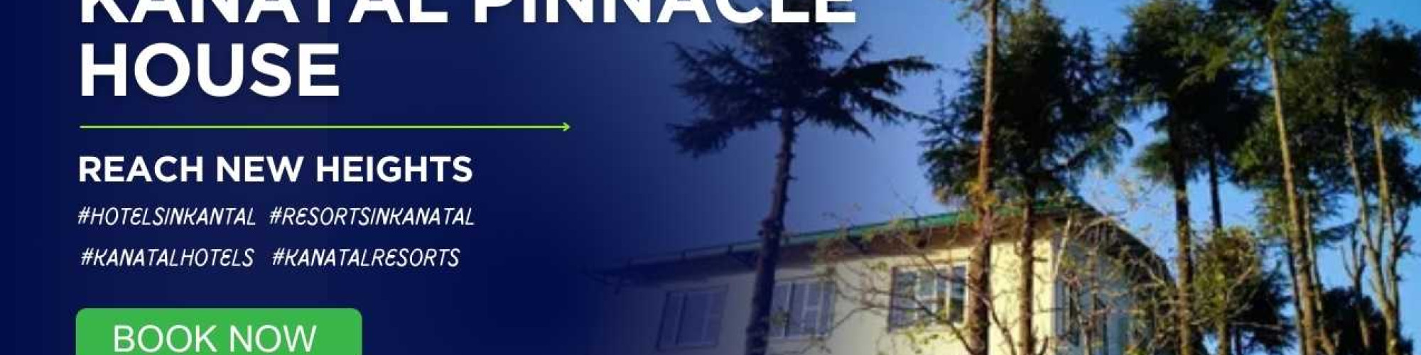 Kanatal Pinnacle House